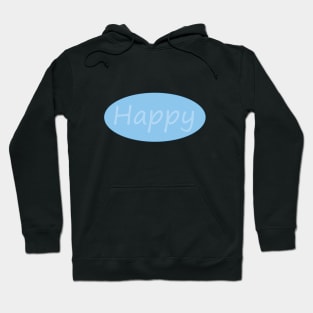 Spread happiness with this simple design Hoodie